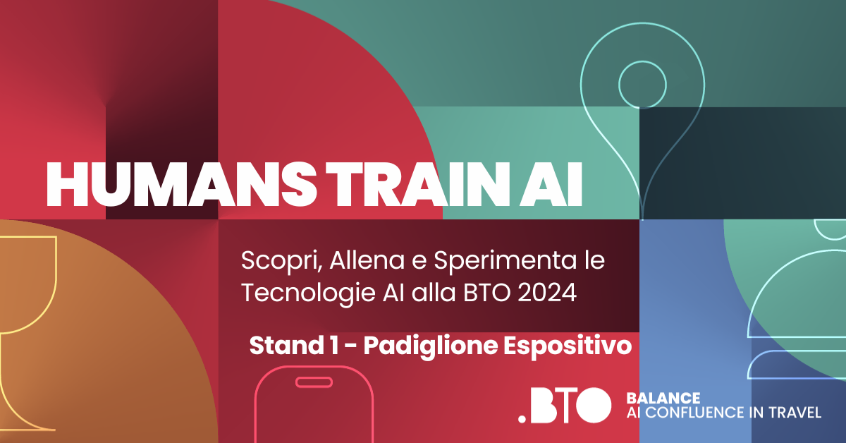 Humans Train AI: Scopri, Allena e Sperimenta le Tecnologie AI alla BTO 2024